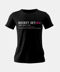 SV SPORTS US 7 Bucket Get(Her) The Definition Short Sleeve T-Shirt