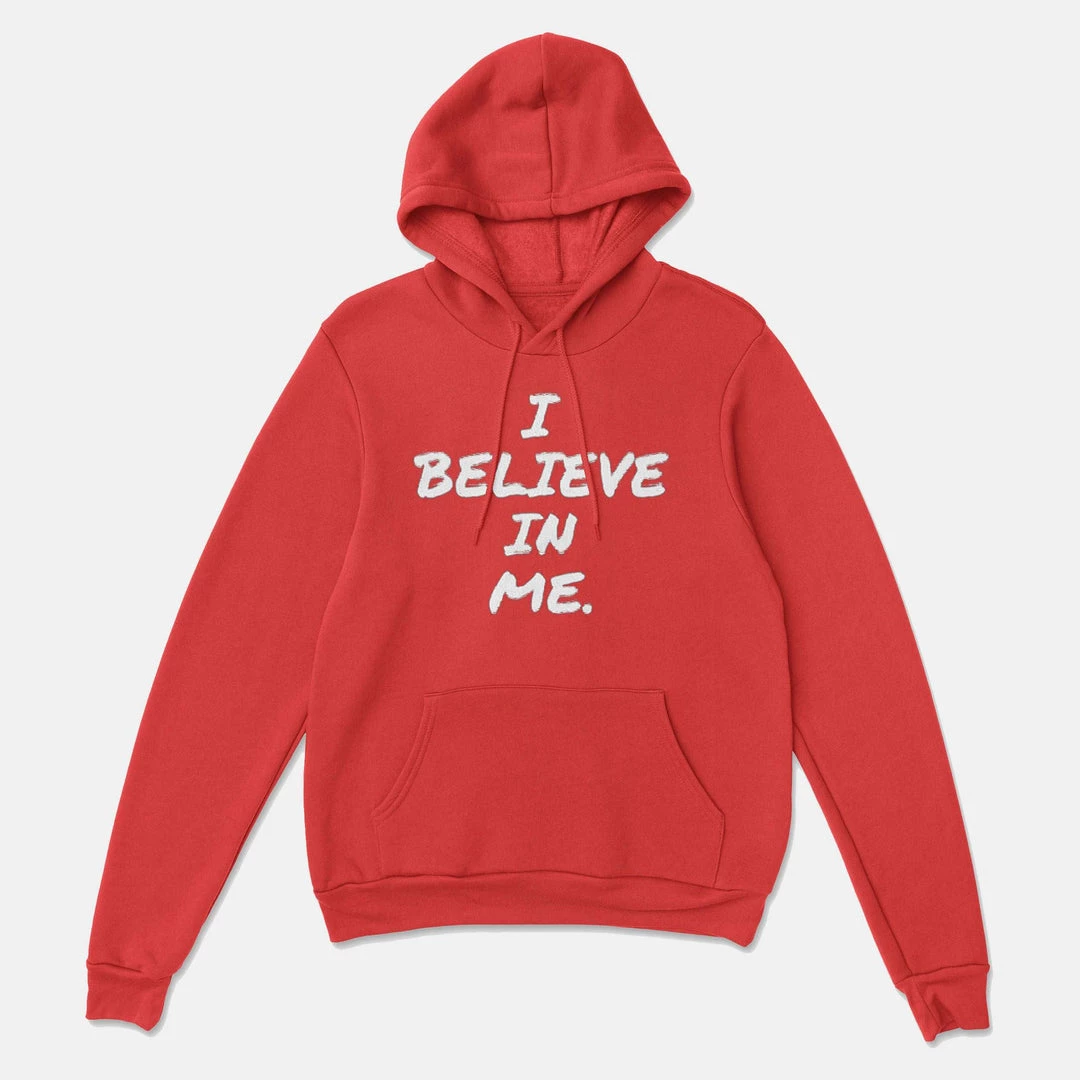 Count Yourself In I Believe In Me Hoodie Apparel 1 Count Yourself In I Believe In Me Hoodie Apparel